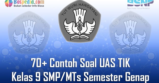 10++ Contoh soal bahan ulangan akhir semester mapel tik kelas 9 information