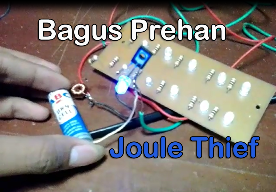 Joule Thief Free Energy | Bagus Prehan
