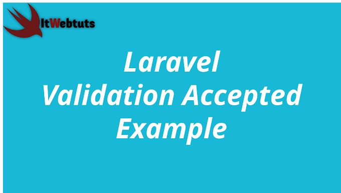 Laravel Validation Accepted Example