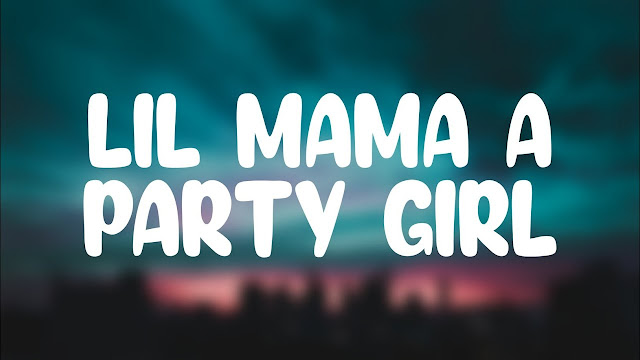 Lil Mama A Party Girl She Just Wanna Have Fun Too Lyrics | StaySolidRocky Lil Mama A Party Girl She Just Wanna Have Fun Too Lyrics | StaySolidRocky
