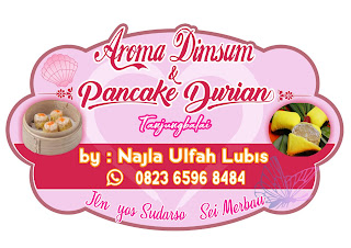 Aroma dimsum pancake durian najla ulfa lubis - percetakan tanjungbalai - logo label