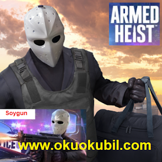 Armed Heist v1.1.39 Soygun Mod Apk + OBB İndir 2020