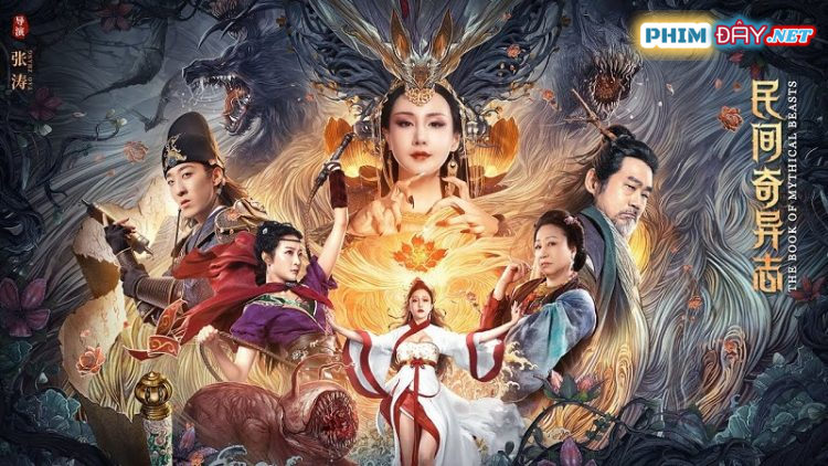 DÂN GIAN KỲ DỊ CHÍ - The Book Of Mythical Beasts ( (2020) DÂN GIAN KỲ DỊ CHÍ - The Book Of Mythical Beasts ( (2020)
