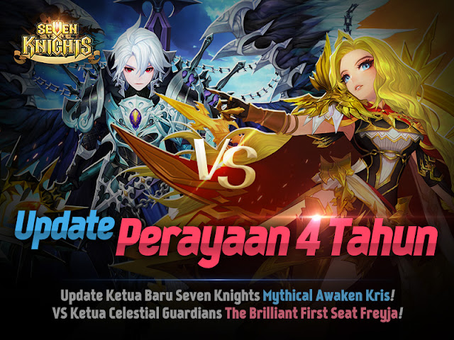  Netmarble hari ini mengumumkan Jika game RPG mobile Seven Knights merayakan ulang tahun  Netmarble Menyambut Update Perayaan 4 Tahun dengan Mythical Awaken Kris