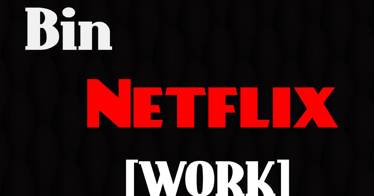 Netflix Bin Direct 27/06/2019 Combo List Cracking Tools