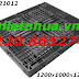 Pallet nhựa mới 100% kích thước 1200x1000x120mm giá siêu rẻ call: 0120.8652740 (Ms.Huyền)