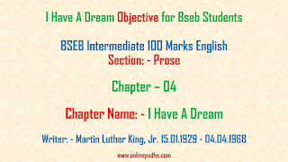 I Have A Dream Objective for Bseb Exam Students