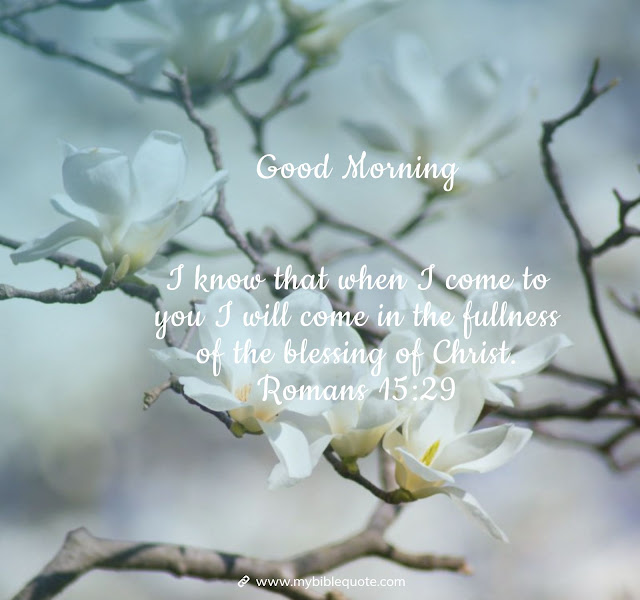 Good Morning Wishes With Bible Verses ~ MYBIBLEQUOTE Good Morning Wishes With Bible Verses ~ Mybiblequote