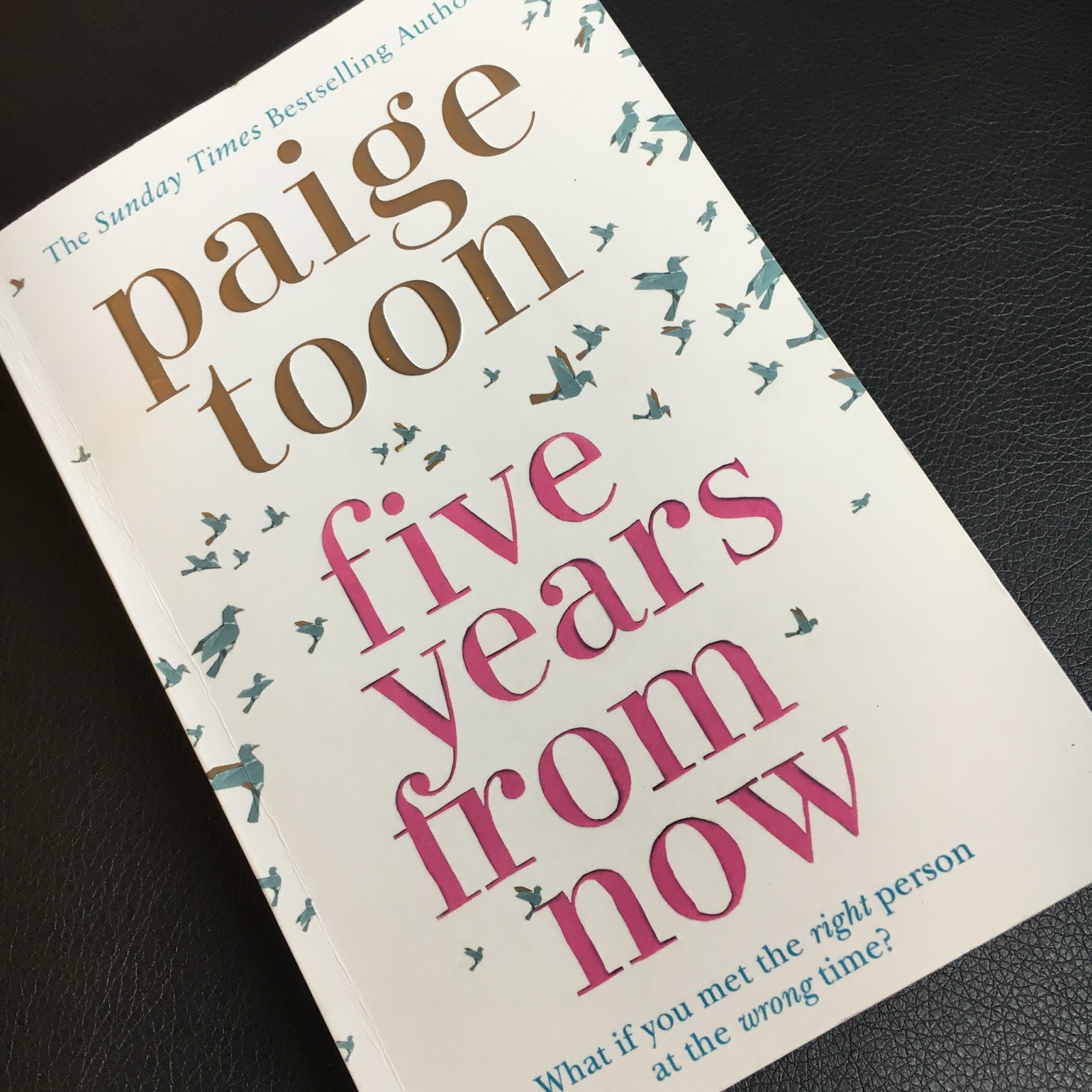 Five Years From Now By Paige Toon Review