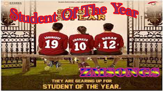 Student Of The Year: MP3 Songs Student Of The Year: MP3 Songs