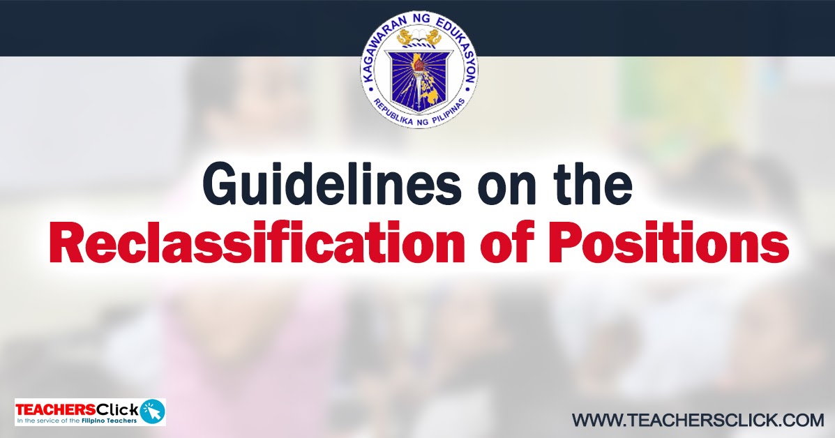 Guidelines on the Reclassification of Positions Teachers Click