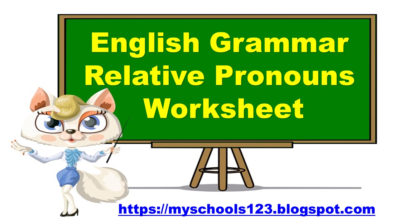 English Grammar Relative Pronouns Worksheet Relative Pronouns Exercise English Grammar
