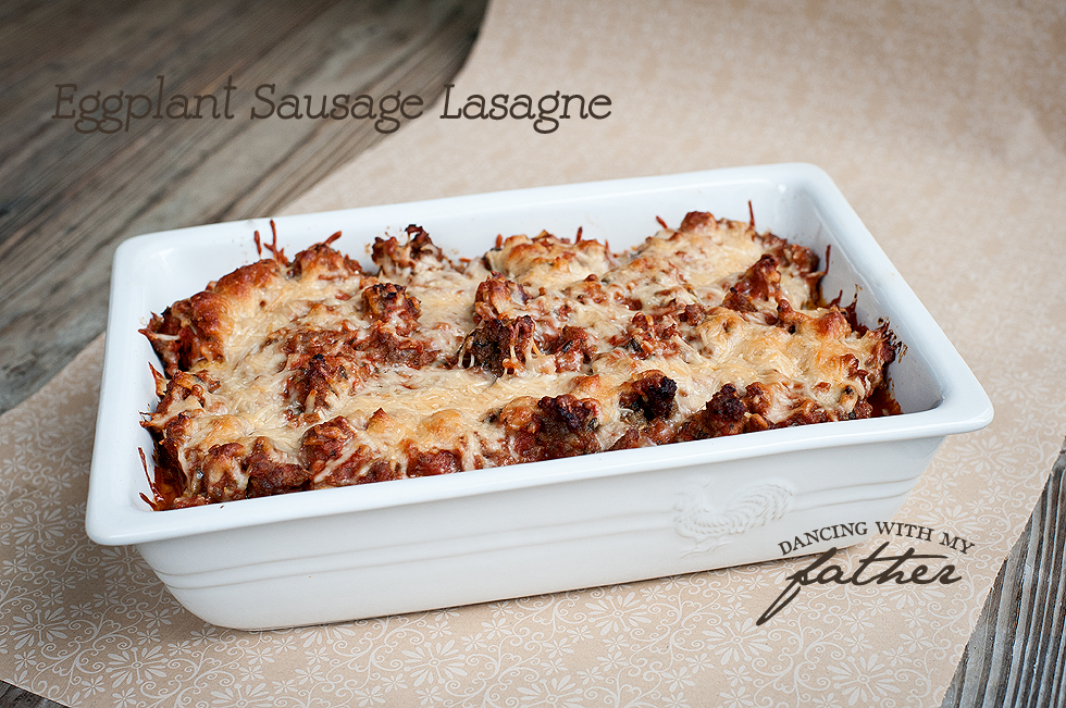 dancing with my Father eggplant sausage lasagne {tampa food photographer}