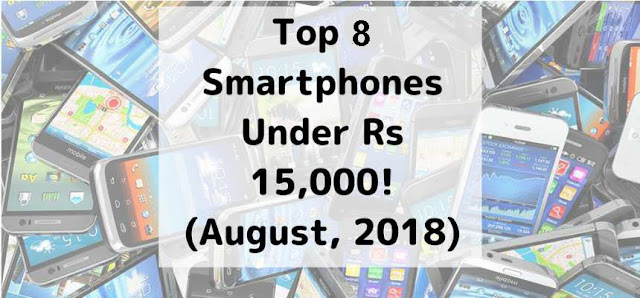 Top 8 smartphones with 4GB RAM You Can buy under Rs 15,000: Realme 2 Pro, Xiaomi Mi A2 and more Top 8 smartphones with 4GB RAM You Can buy under Rs 15,000: Realme 2 Pro, Xiaomi Mi A2 and more