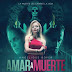 NOTA: 'Amar a muerte' estreou está semana no México