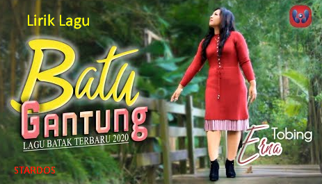 Lirik Lagu Batu Gantung Erna Tobing Lagu Batak Stardos