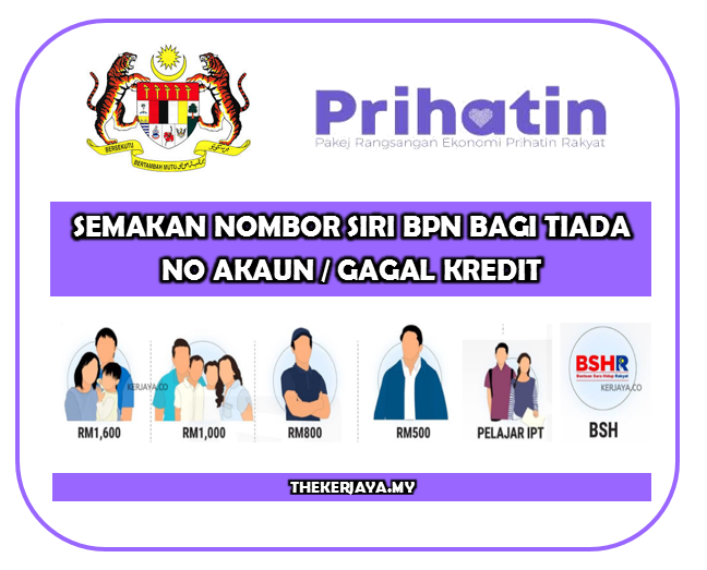 Bantuan Prihatin Nasional Semakan Nombor Siri Bpn Bagi Tiada