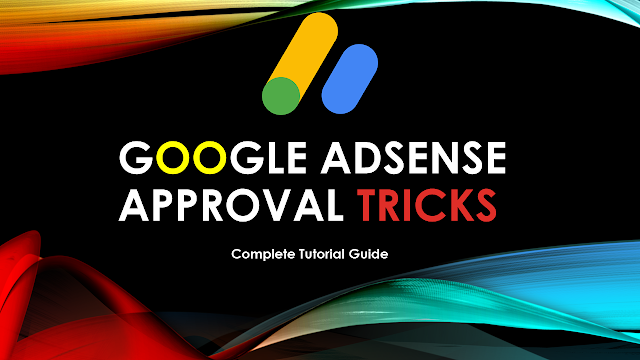 google adsense approval trick
