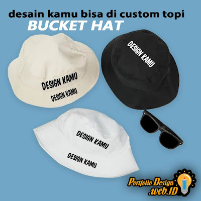 Desain kamu bisa di custom topi bucket hat Produk Portfolio Design WEB ID