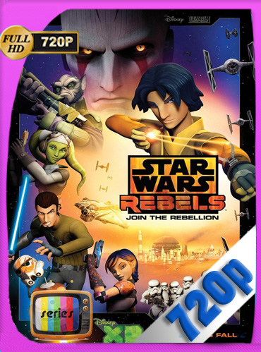 Star Wars Rebels Temporada 1-2-3-4 HD [720p] Latino [GoogleDrive] ​TeslavoHD