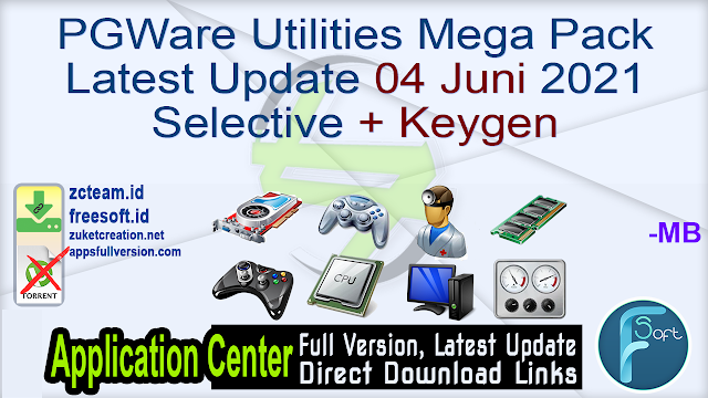 PGWare Utilities Mega Pack Latest Update 04 Jun 2021 Selective + Keygen_ ZcTeam.id