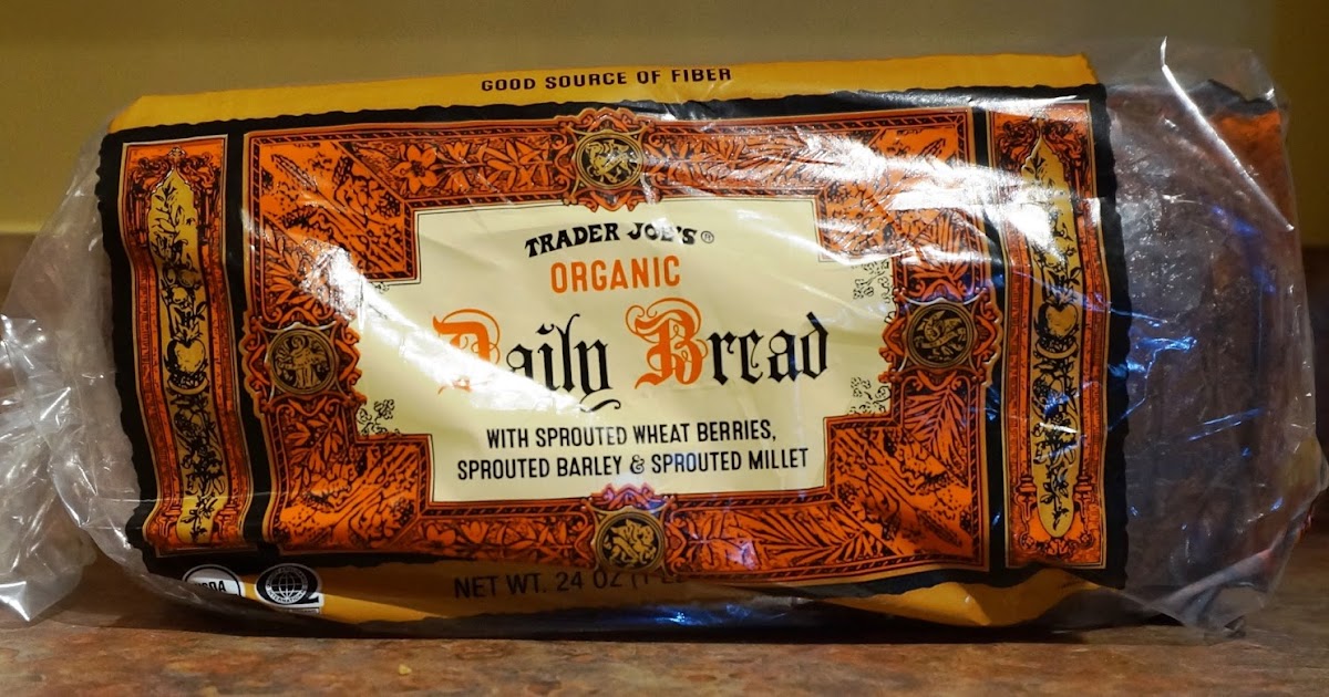 Exploring Trader Joe's Trader Joe's Organic Daily Bread With Sprouted