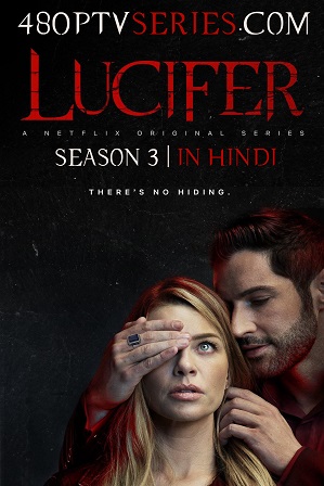 Lucifer Season 3 Full Hindi Dual Audio Download 480p 720p All Episodes [ हिंदी + English ]