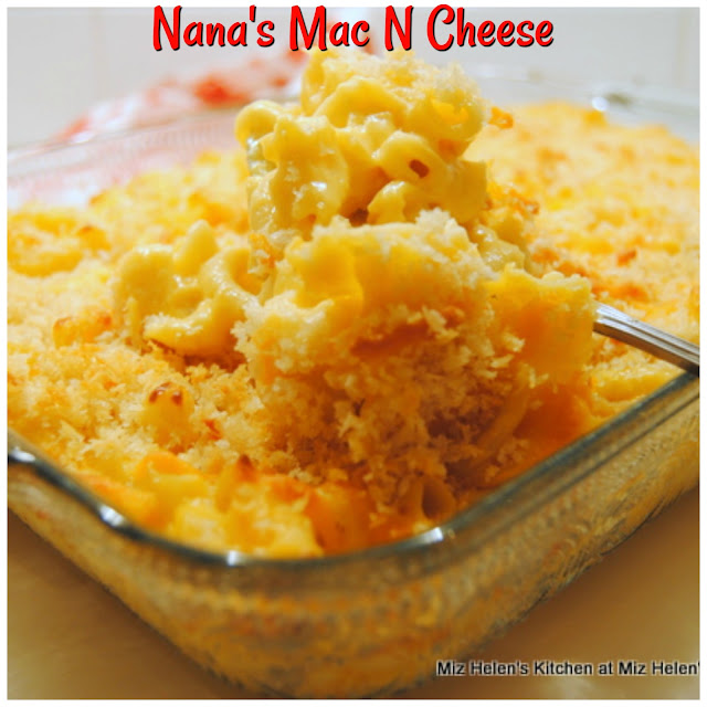 Nana's Mac N Cheese at Miz Helen's Country Cottage