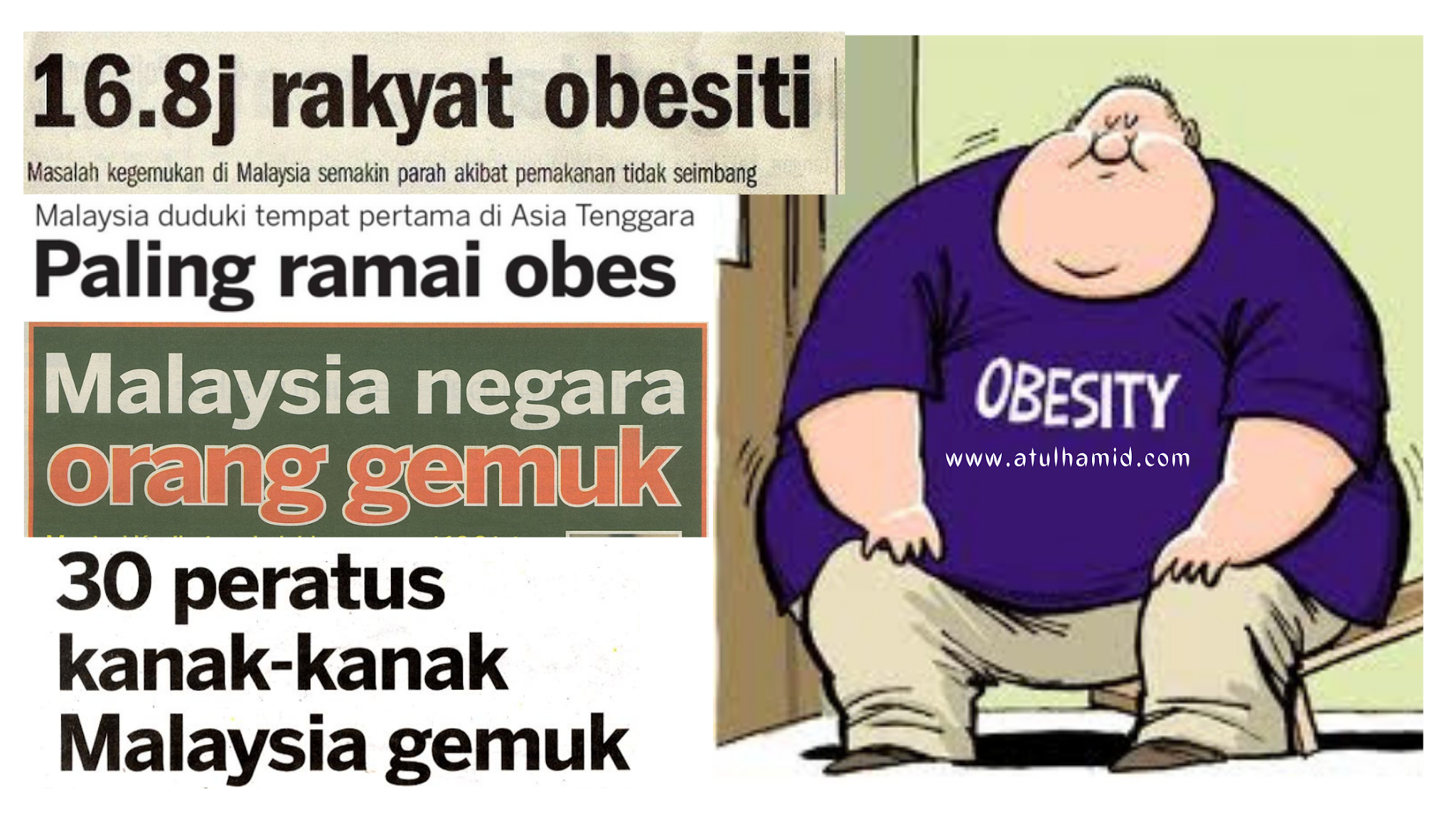 Punca obesiti dikalangan rakyat Malaysia