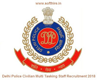 Delhi Police Civilian Multi Tasking Staff Recruitment