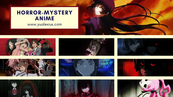 Top 10 Horror-Mystery Anime to Add in Your Watchlist - Yu Alexius Anime