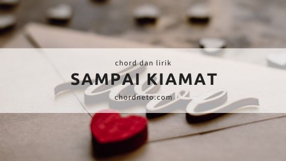 Kunci Gitar Lagu Sampai Kiamat Dari A Shine Voice Chordneto