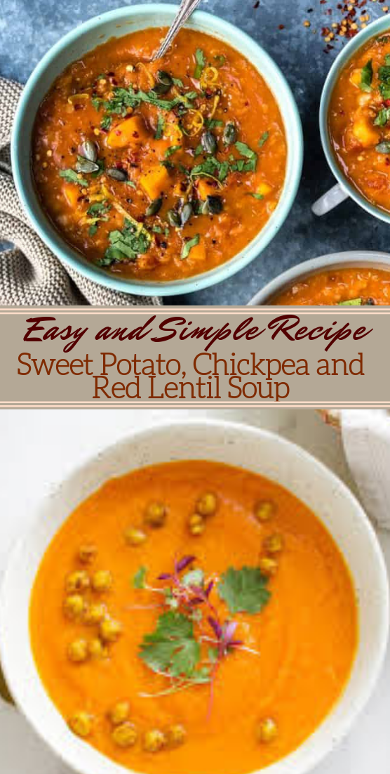 Sweet Potato, Chickpea and Red Lentil Soup vegan vegetarian soup 