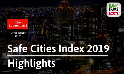 Safe Cities Index 2019: Highlights
