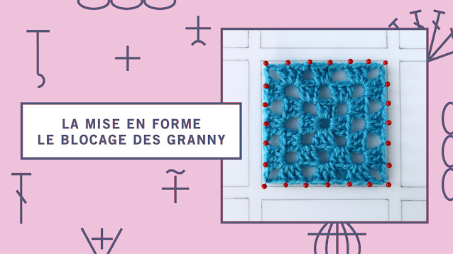 mise ne forme granny blocage crochet