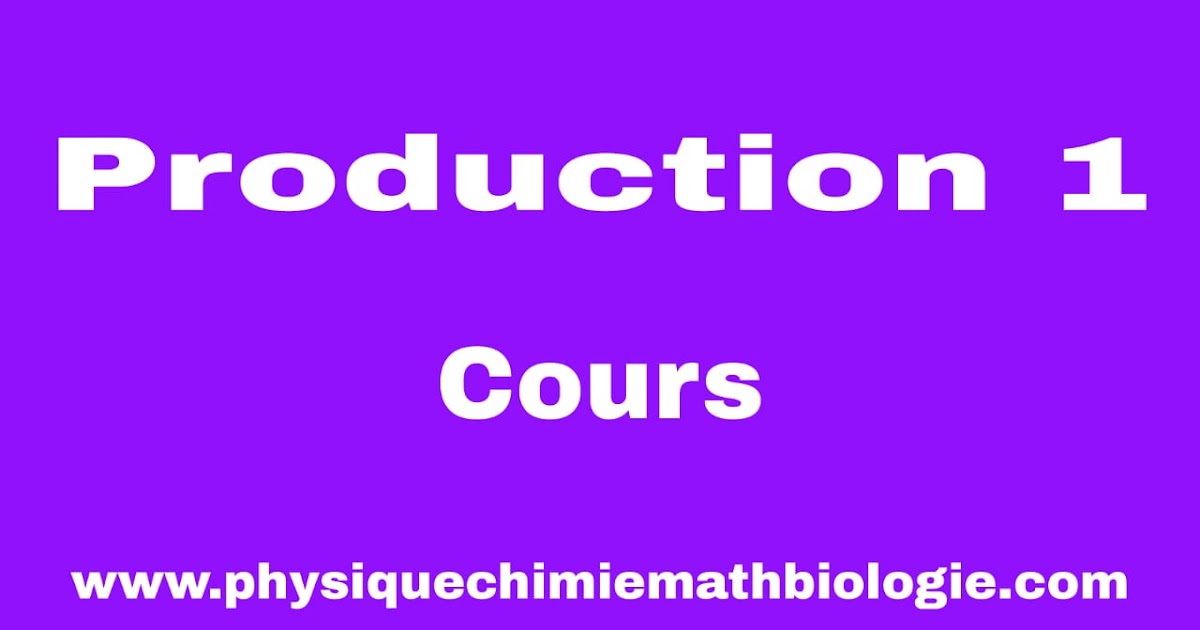 Cours de Production 1 PDF