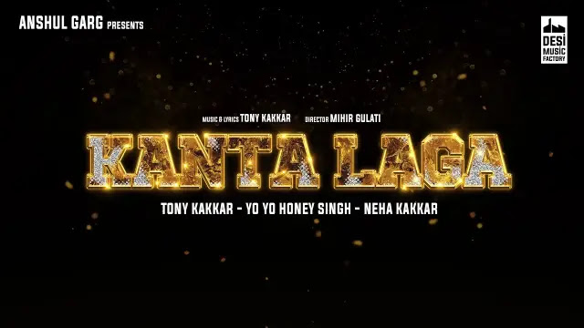 Kanta Laga Lyrics In English - Tony Kakkar, Neha Kakkar | Yo Yo Honey Singh