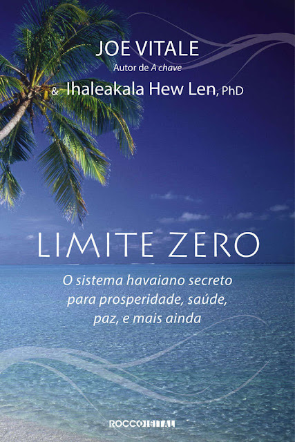 Limite zero - Joe Vitale, Ihaleakala Hew Len