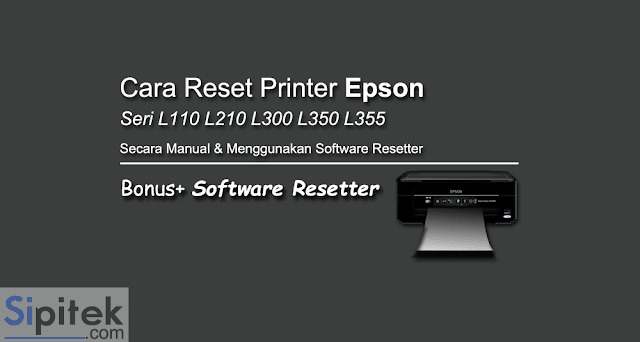 Cara Reset Printer Epson L210 Cara Reset Printer Epson L210