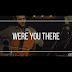 Were You There Lyrics | Were You There Full Song Lyrics