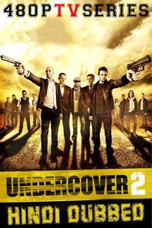 Undercover Season 2 Full Hindi Dual Audio Download 480p 720p All Episodes