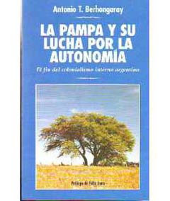 La Pampa y su Lucha por la Autonomía