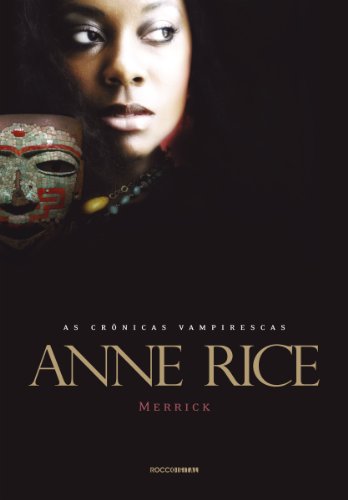 Merrick | Anne Rice Merrick | Anne Rice