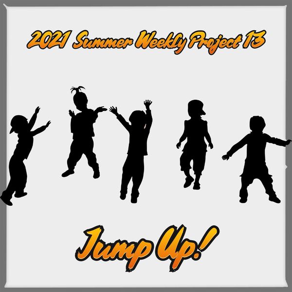 Mel Son – 2021 Summer Weekly Project 13 – Jump Up! – Single