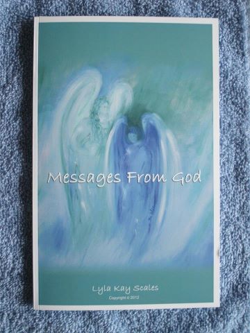 Messages from God,  book by Lyla Kay Scales