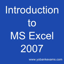Introduction to MS Excel 2007 