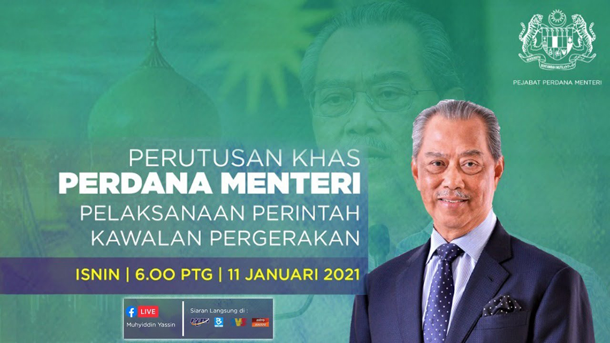 Perutusan Khas Perdana Menteri Tan Sri Muhyiddin Yassin 11 Januari 2021 Perutusan Khas Perdana Menteri Tan Sri Muhyiddin Yassin 11 Januari 2021