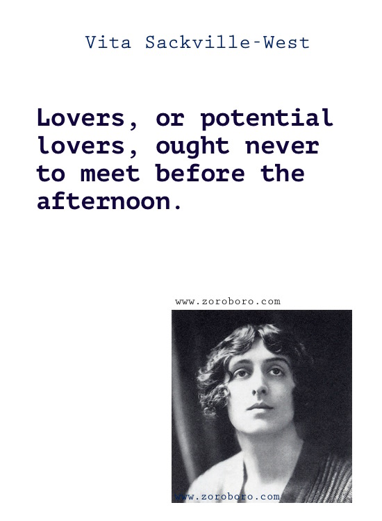 Vita Sackville-West Quotes, Vita Sackville-West Poems, Writing, Vita Sackville-West on Love Poems, Lovers, Garden & Flowers.Vita Sackville