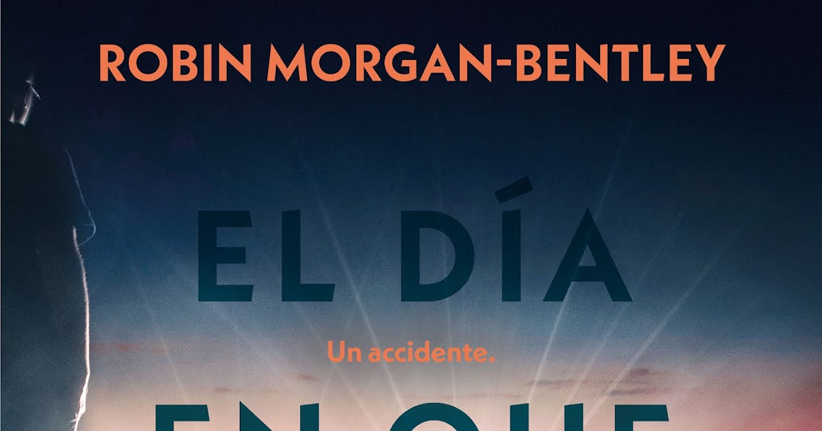 Entre la lectura y el cine El día en que todo cambió, Robin