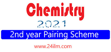 Chemistry 12th class pairing scheme 2021 Chemistry 12th class pairing scheme 2021